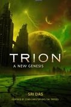 Trion: A New Genesis